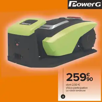 Carrefour Power g robot tondeuse llc 400 offre