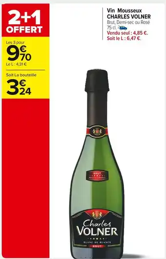 Carrefour Market Charles volner vin mousseux offre