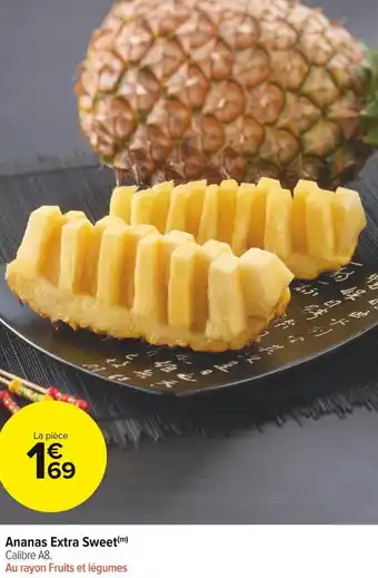 Carrefour Market Ananas extra sweet offre