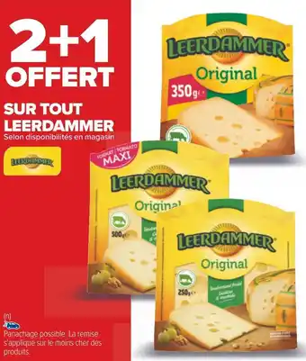 Carrefour Leerdammer 2+1 offert sur tout leerdammer offre