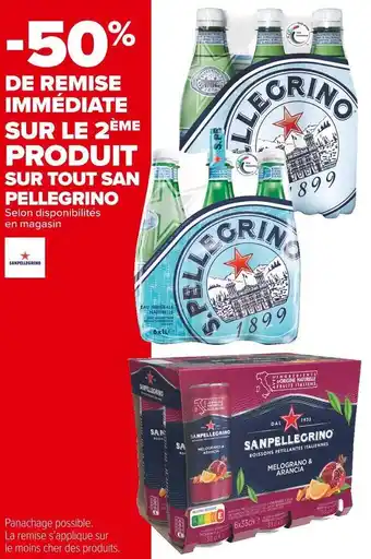 Carrefour Market San pellegrino -50% de remise immédiate sur le 2ème produit sur tout san pellegrino offre