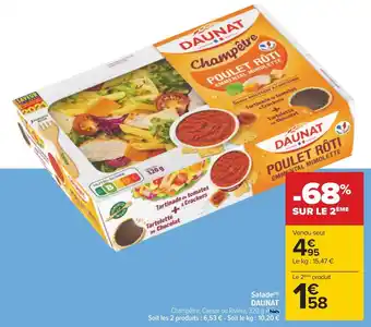 Carrefour Daunat salade offre