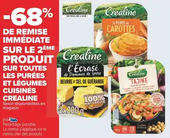 Carrefour Crealine -68% de remise immédiate sur le 2ème produit sur toutes les purées et légumes cuisinés crealine offre