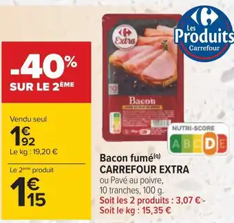 Carrefour Carrefour extra bacon fumé offre