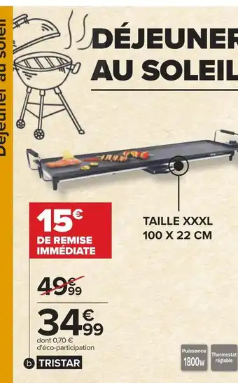 Carrefour Tristar maxi plancha offre
