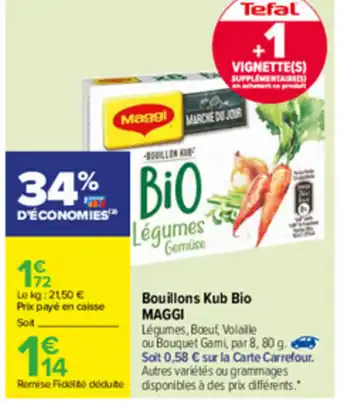 Carrefour Bouillons Kub Bio MAGGI offre