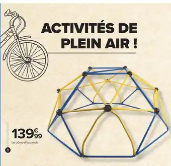 Carrefour Dôme d'escalade offre