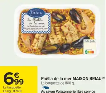 Carrefour Maison briau paëlla de la mer offre