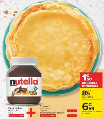 Carrefour Nutella pâte à tartiner nutella + 6 crêpes offre