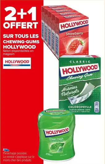 Carrefour Market Hollywood 2+1 offert sur tous les chewing-gums hollywood offre