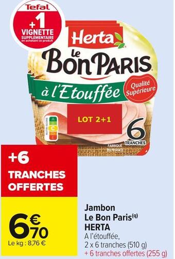 Carrefour Market Herta jambon le bon paris offre
