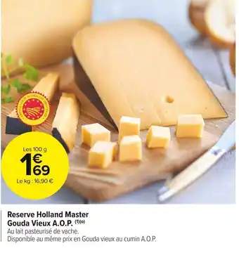 Carrefour Market Holland master reserve gouda vieux a.o.p. offre