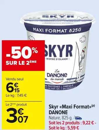 Carrefour Market Danone skyr maxi format offre