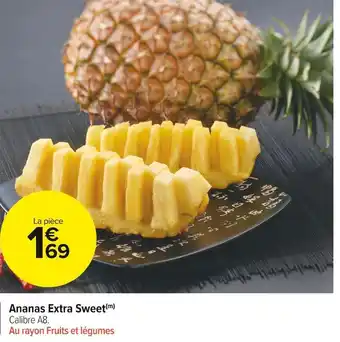Carrefour Market Ananas extra sweet offre
