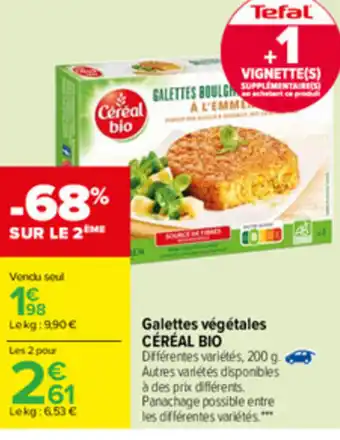 Carrefour Galettes Végétales offre