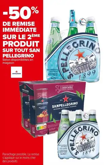 Carrefour Market San pellegrino -50% de remise immédiate sur le 2ème produit sur tout san pellegrino offre