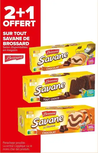 Carrefour Market Brossard 2+1 offert sur tout savane de brossard offre