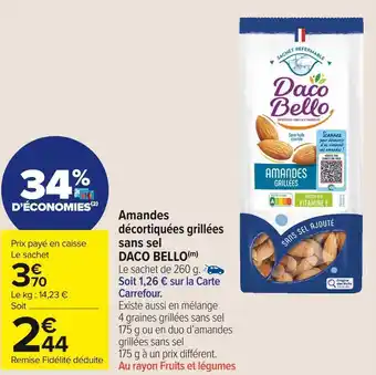 Carrefour Market Daco bello amandes décortiquées grillées sans sel offre
