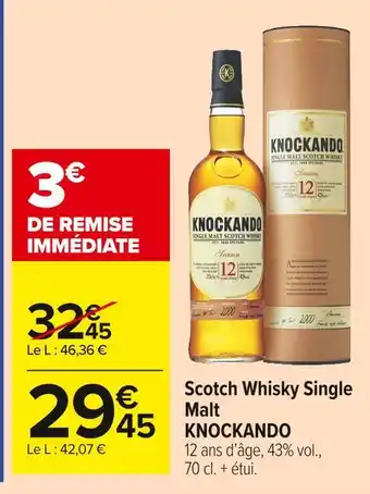 Carrefour Market Knockando scotch whisky single malt offre
