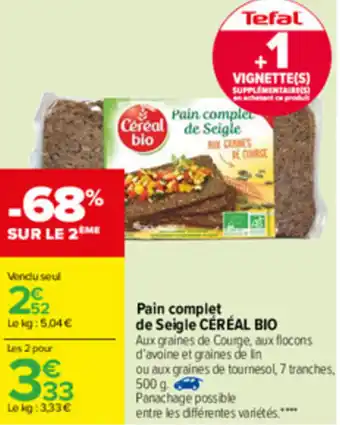 Carrefour Pain Complet De Seigle offre