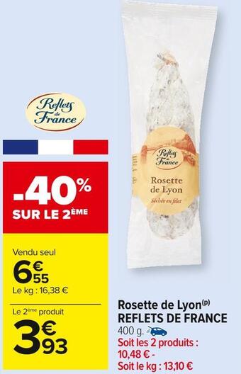 Carrefour Market Reflets de france rosette de lyon offre