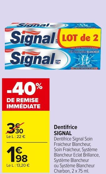 Carrefour Market Signal dentifrice offre