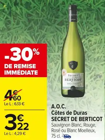 Carrefour Market Secret de berticot a.o.c. côtes de duras offre