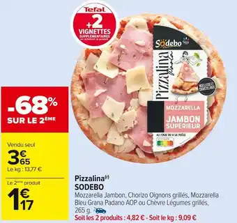 Carrefour Market Sodebo pizzalina offre