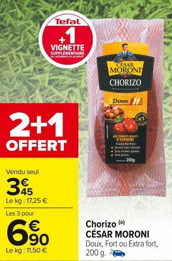 Carrefour Market César moroni chorizo offre