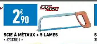 Brico Cash Scie à Métaux + 5 Lames offre