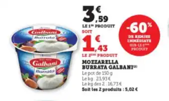 Super U Mozzarella burrata galbani offre