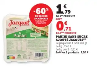 Super U Panini sans sucre ajouté jacquet offre
