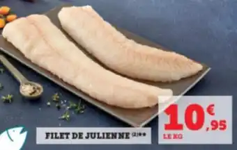 Super U Filet de julienne offre