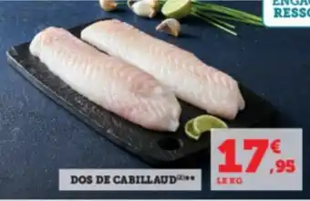 Super U Dos de cabillaud offre