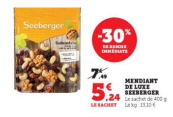 Super U Mendiant de luxe seeberger offre