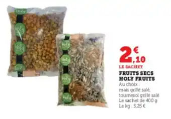 Super U Fruits secs holy fruits offre