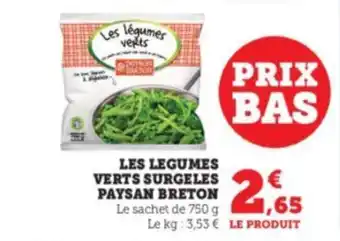Super U Les legumes verts surgeles paysan breton offre