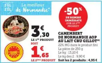 Super U Camembert de normandie aop au lait cru gillot offre