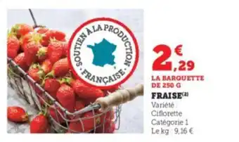 Super U Fraise offre