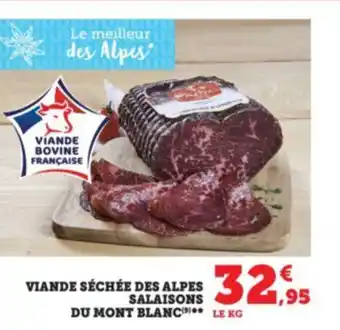 Super U Viande séchée des alpes salaisons du mont blanc offre