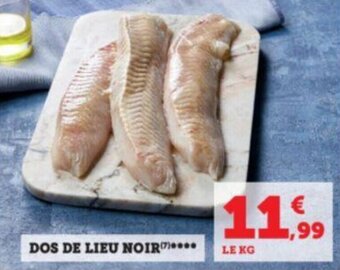 Super U Dos de lieu noir offre