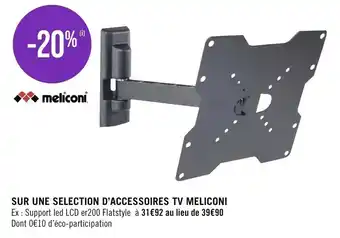 Géant Casino Sur une selection d'accessoires tv meliconi offre