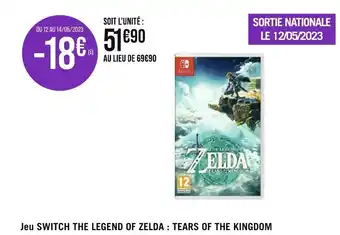 Géant Casino Jeu SWITCH THE LEGEND OF ZELDA :TEARS OF THE KINGDOM offre