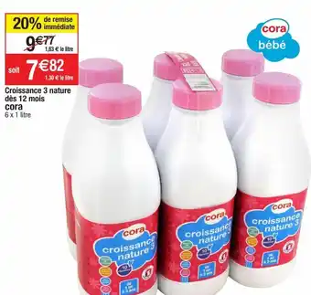 Cora x Carrefour Lait de croissance cora offre