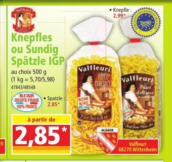 Norma Knepfles Ou Sundig Spatzle IGP offre