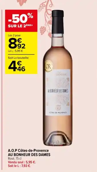 Carrefour Contact A.O.P Côtes-de-Provence AU Bonheurs Des Dames offre