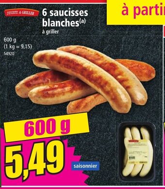 Norma 6 Saucisses Blanches offre