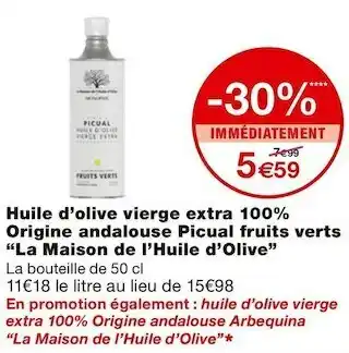 Monoprix Huile d’olive vierge extra 100% Origine andalouse Picual fruits verts offre