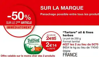 Monoprix “Tartare” ail & fines herbes offre