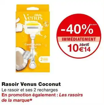 Monoprix Rasoir Venus Coconut offre
